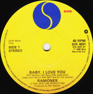 Ramones - Baby I Love You / High Risk Insurance 7 Inch Vinyl Single (7 Inch Record)