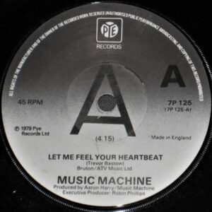 Music Machine - Let Me Feel Your Heartbeat 7 Inch Vinyl Single (7 Inch Record, Promo)