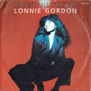 Lonnie Gordon - Happenin' All Over Again 7 Inch Vinyl Single (7 Inch Record)