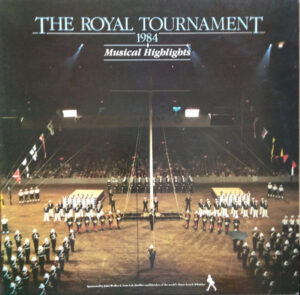 The Royal Tournament 1984 Musical Highlights Vinyl LP (LP Record, Album)