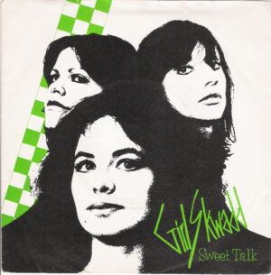Girl Skwadd - Sweet Talk 7 Inch Vinyl Single (7 Inch Record)