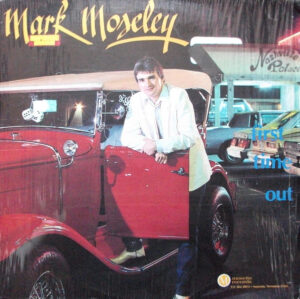 Mark Moseley - First Time Out Vinyl LP (LP Record)