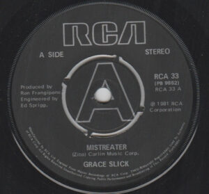 Grace Slick - Mistreater 7 Inch Vinyl Single (7 Inch Record)