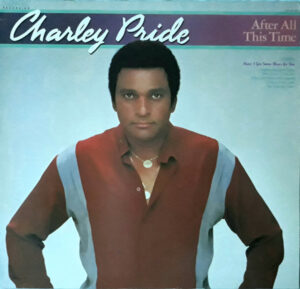 Charley Pride - After All This Time Vinyl LP (LP Record, Album)