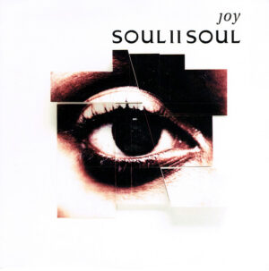 Soul II Soul - Joy 7 Inch Vinyl Single (7 Inch Record)