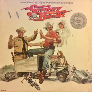 Smokey And The Bandit (Music From The Original Motion Picture Soundtrack) Vinyl LP (LP Record, Compilation)