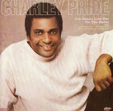 Charley Pride - I'm Gonna Love Her On The Radio Vinyl LP (LP Record, Album)