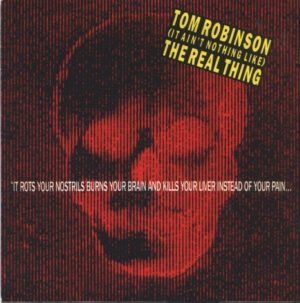 Tom Robinson - (It Ain't Nothing Like) The Real Thing 7 Inch Vinyl Single (7 Inch Record)