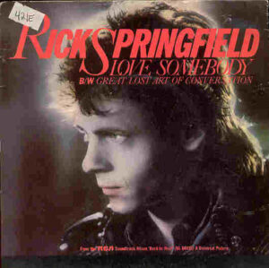 Rick Springfield - Love Somebody / The Great Lost Art Of Conversation 7 Inch Vinyl Single (7 Inch Record)