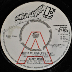 Carly Simon - Legend In Your Own Time 7 Inch Vinyl Single (7 Inch Record, Promo)