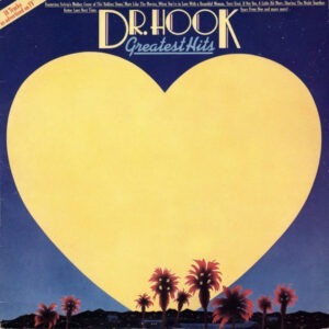 Dr. Hook - Greatest Hits Vinyl LP (LP Record, Album, Compilation)