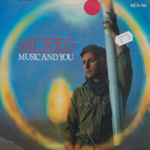 Sal Solo - Music And You 7 Inch Vinyl Single (7 Inch Record)