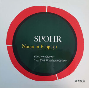 Spohr - Fine Arts Quartet, New York Woodwind Quintet - Nonet In F, Op. 31 Vinyl LP (LP Record, Album, Mono)