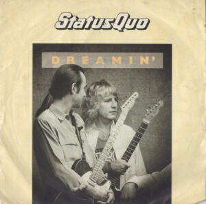 Status Quo - Dreamin' 7 Inch Vinyl Single (7 Inch Record)
