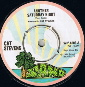Cat Stevens - Another Saturday Night 7 Inch Vinyl Single (7 Inch Record)