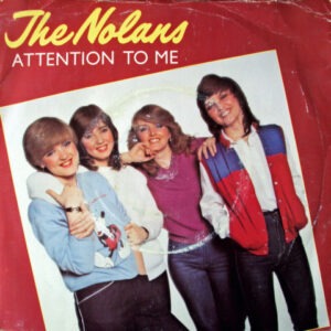 The Nolans - Attention To Me 7 Inch Vinyl Single (7 Inch Record)