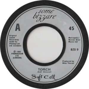 Soft Cell - Torch 7 Inch Vinyl Single (7 Inch Record)