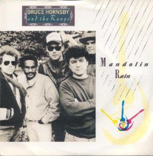 Bruce Hornsby And The Range - Mandolin Rain 7 Inch Vinyl Single (7 Inch Record)