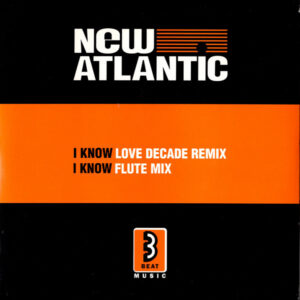 New Atlantic - I Know 7 Inch Vinyl Single (7 Inch Record)