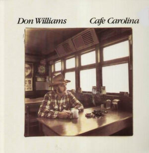 Don Williams - Cafe Carolina Vinyl LP (LP Record, Album)