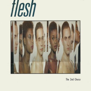 Flesh - The 2nd Choice 12 Inch Vinyl Single (12 Inch Record)