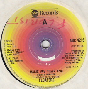 Floaters - Magic (We Thank You) / I Just Want To Be With You 7 Inch Vinyl Single (7 Inch Record)