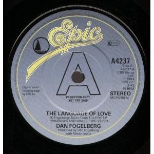 Dan Fogelberg - The Language Of Love 7 Inch Vinyl Single (7 Inch Record, Promo)