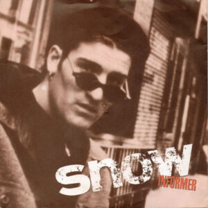 Snow - Informer 7 Inch Vinyl Single (7 Inch Record)