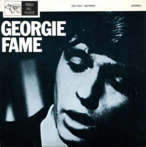 Georgie Fame - Yeh, Yeh / Getaway 7 Inch Vinyl Single (7 Inch Record)