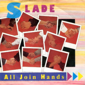 Slade - All Join Hands 7 Inch Vinyl Single (7 Inch Record)