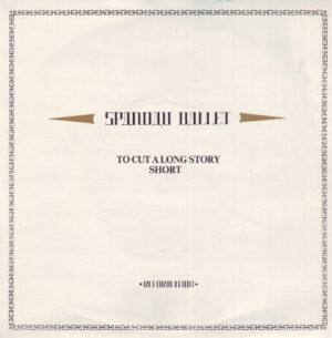 Spandau Ballet - To Cut A Long Story Short 7 Inch Vinyl Single (7 Inch Record)