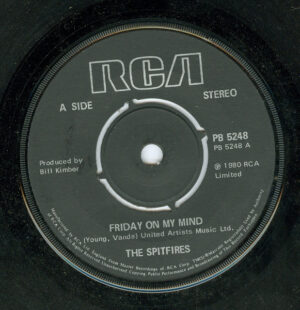 The Spitfires - Friday On My Mind 7 Inch Vinyl Single (7 Inch Record)