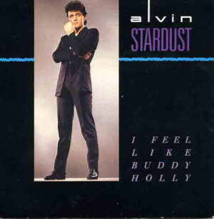 Alvin Stardust - I Feel Like Buddy Holly 7 Inch Vinyl Single (7 Inch Record)