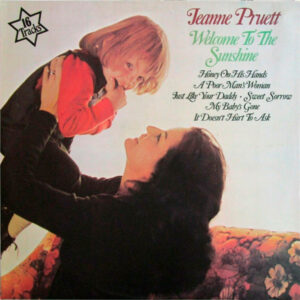 Jeanne Pruett - Welcome To The Sunshine Vinyl LP (LP Record, Compilation)