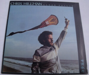 Chris Hillman - Clear Sailin' Vinyl LP (LP Record)
