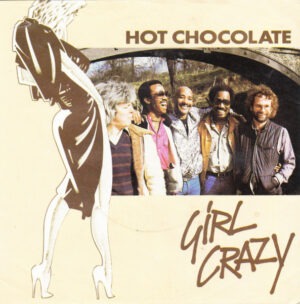 Hot Chocolate - Girl Crazy (7", Single, Pus) (Very Good Plus (VG+))