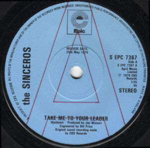The Sinceros - Take Me To Your Leader / Quick Quick Slow 7 Inch Vinyl Single (7 Inch Record, Promo)