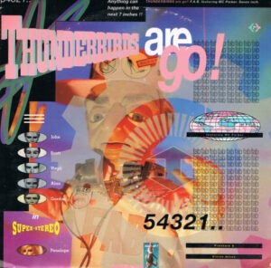 F.A.B. Featuring MC Parker - Thunderbirds Are Go (7", Single, Pap) (Near Mint (NM or M-))