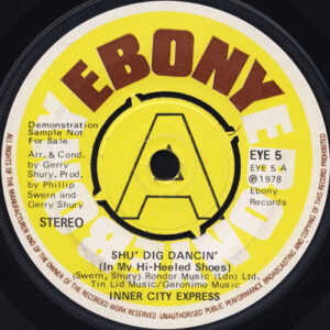 Inner City Express - Shu' Dig Dancin' 7 Inch Vinyl Single (7 Inch Record, Promo)