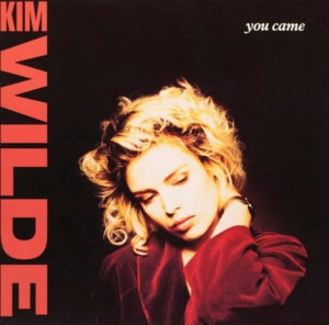 Kim Wilde - You Came 12 Inch Vinyl Single (12 Inch Record, Maxi)
