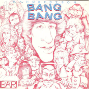 B. A. Robertson - Bang Bang 7 Inch Vinyl Single (7 Inch Record)