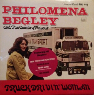 Philomena Begley - Truck Drivin' Woman Vinyl LP (LP Record)