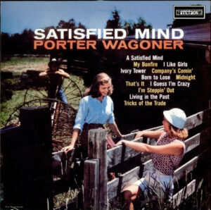 Porter Wagoner - Satisfied Mind Vinyl LP (LP Record, Album, Mono)