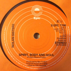 Nolan Sisters - Spirit, Body And Soul 7 Inch Vinyl Single (7 Inch Record)