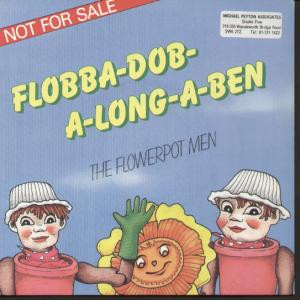 The Flowerpot Men - Flobba-Dob-A-Long-A-Ben 7 Inch Vinyl Single (7 Inch Record, Promo)
