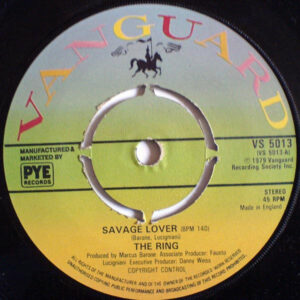 The Ring - Savage Lover 7 Inch Vinyl Single (7 Inch Record)