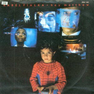 Karel Fialka - Hey Matthew (7", Single, Sil) (Near Mint (NM or M-))