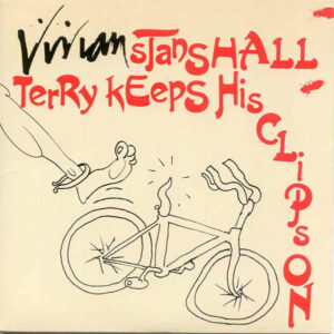 Vivian Stanshall - Terry Keeps His Clips On 7 Inch Vinyl Single (7 Inch Record)