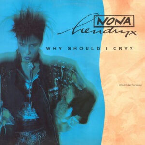 Nona Hendryx - Why Should I Cry? (12") (Very Good Plus (VG+))
